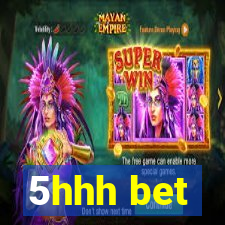 5hhh bet